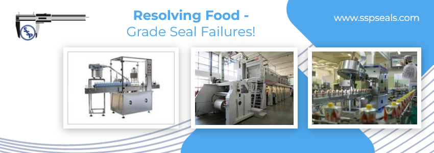 Food Grade Seal Failures