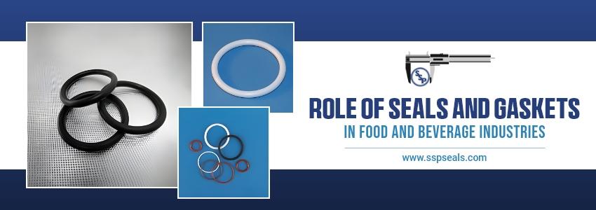 Role of Seals and Gaskets in Food and Beverage Production